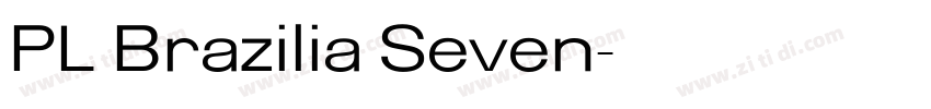 PL Brazilia Seven字体转换
